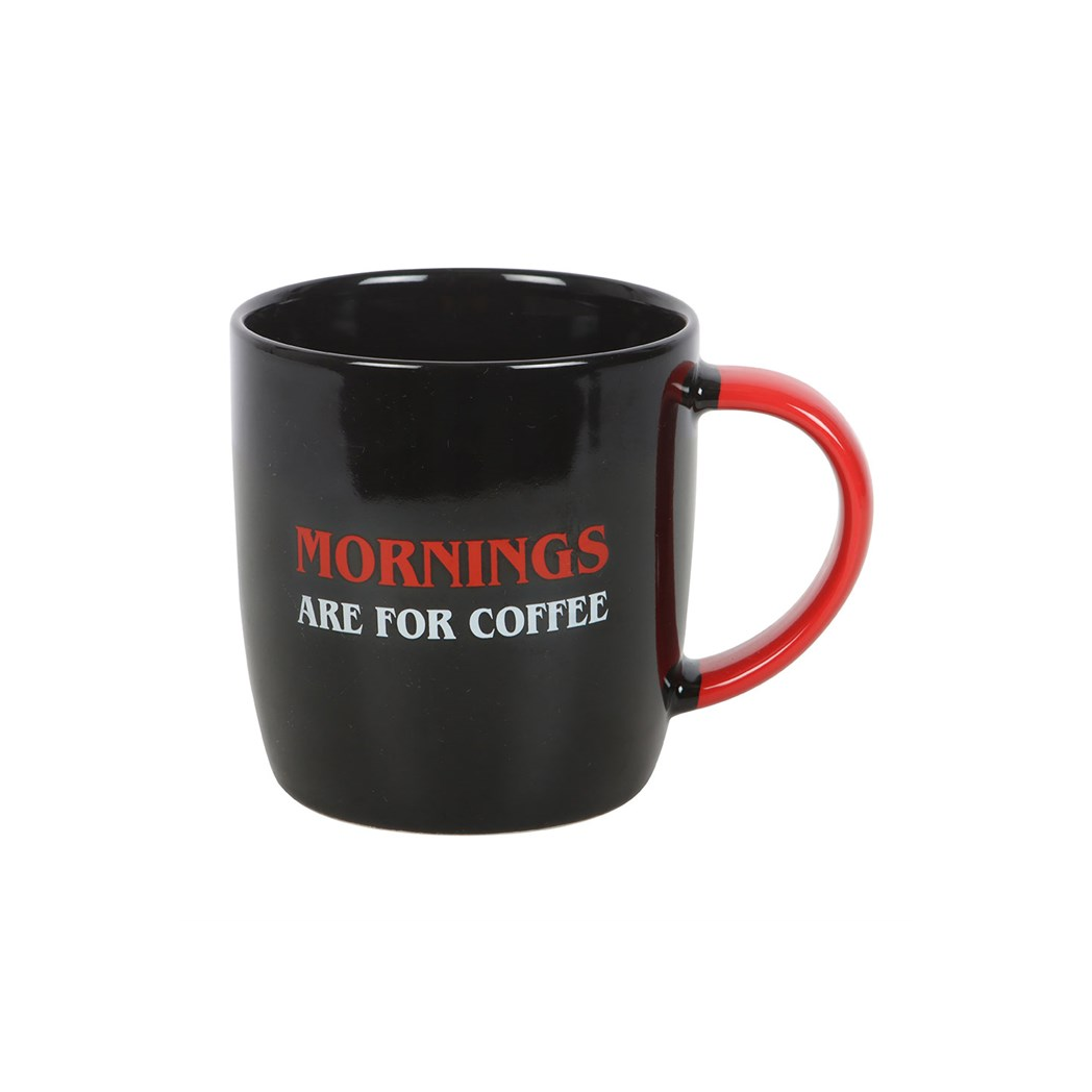 Mornings Are For Coffee Mug