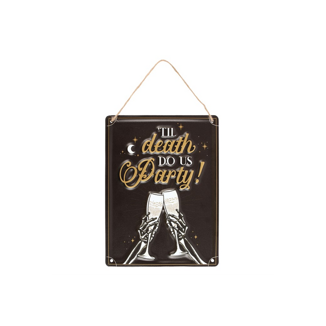 Til Death Do Us Party Champagne Hanging Metal Sign