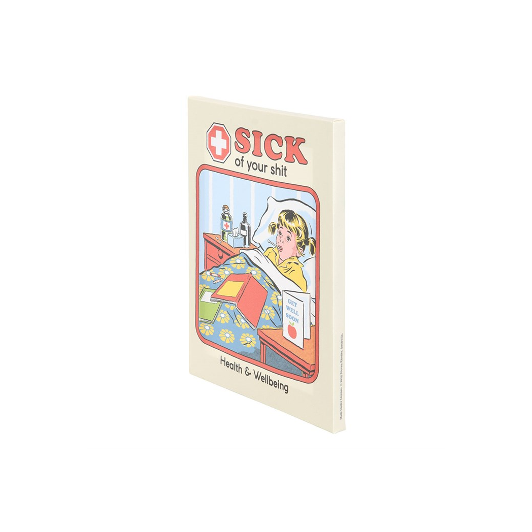 Steven Rhodes Canvas Plaque – Sick Of Your Shit, 19 × 25 cm